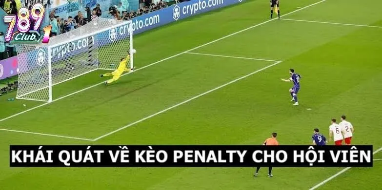 Chiến Thuật Soi Kèo Penalty "Bách Phát Bách Trúng" Từ Cao Thủ