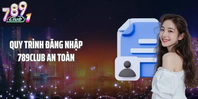 Các Câu Hỏi Thường Gặp (FAQ) Liên Quan Đến Đăng Nhập 789Club
